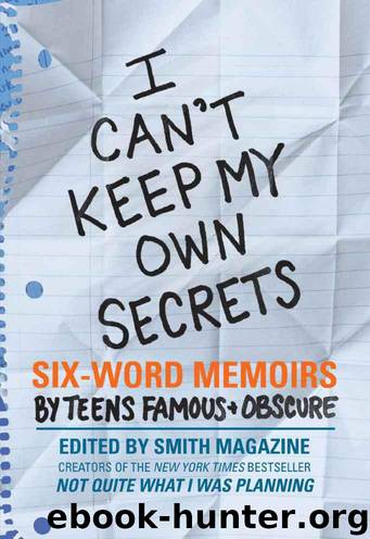 I Can't Keep My Own Secrets by Smith Larry & Fershleiser Rachel