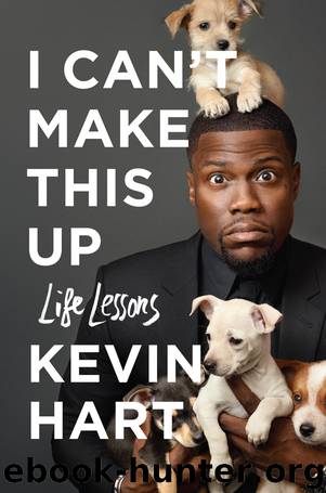 I Can't Make This Up by Kevin Hart & Neil Strauss