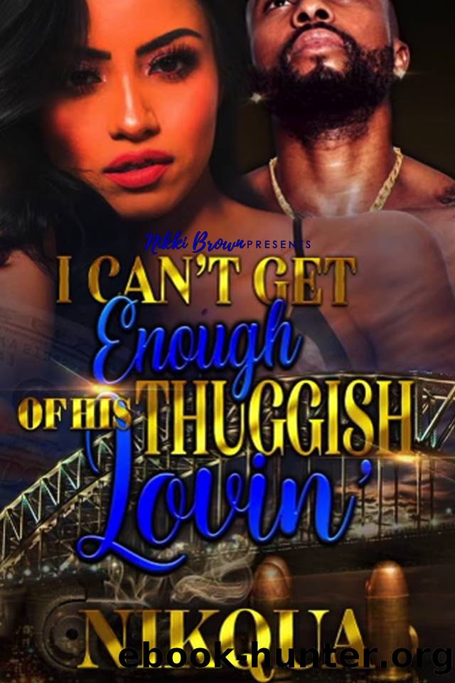 I Canât Get Enough of His Thuggish Lovinâ (The City of TimbaValley Book 1) by Nikqua
