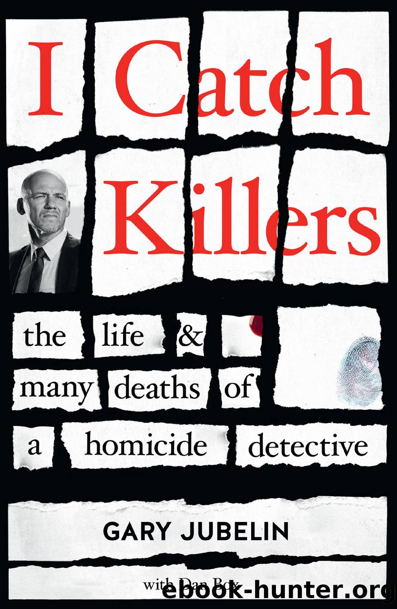 I Catch Killers by Gary Jubelin