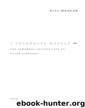 I Celebrate Myself by Bill Morgan