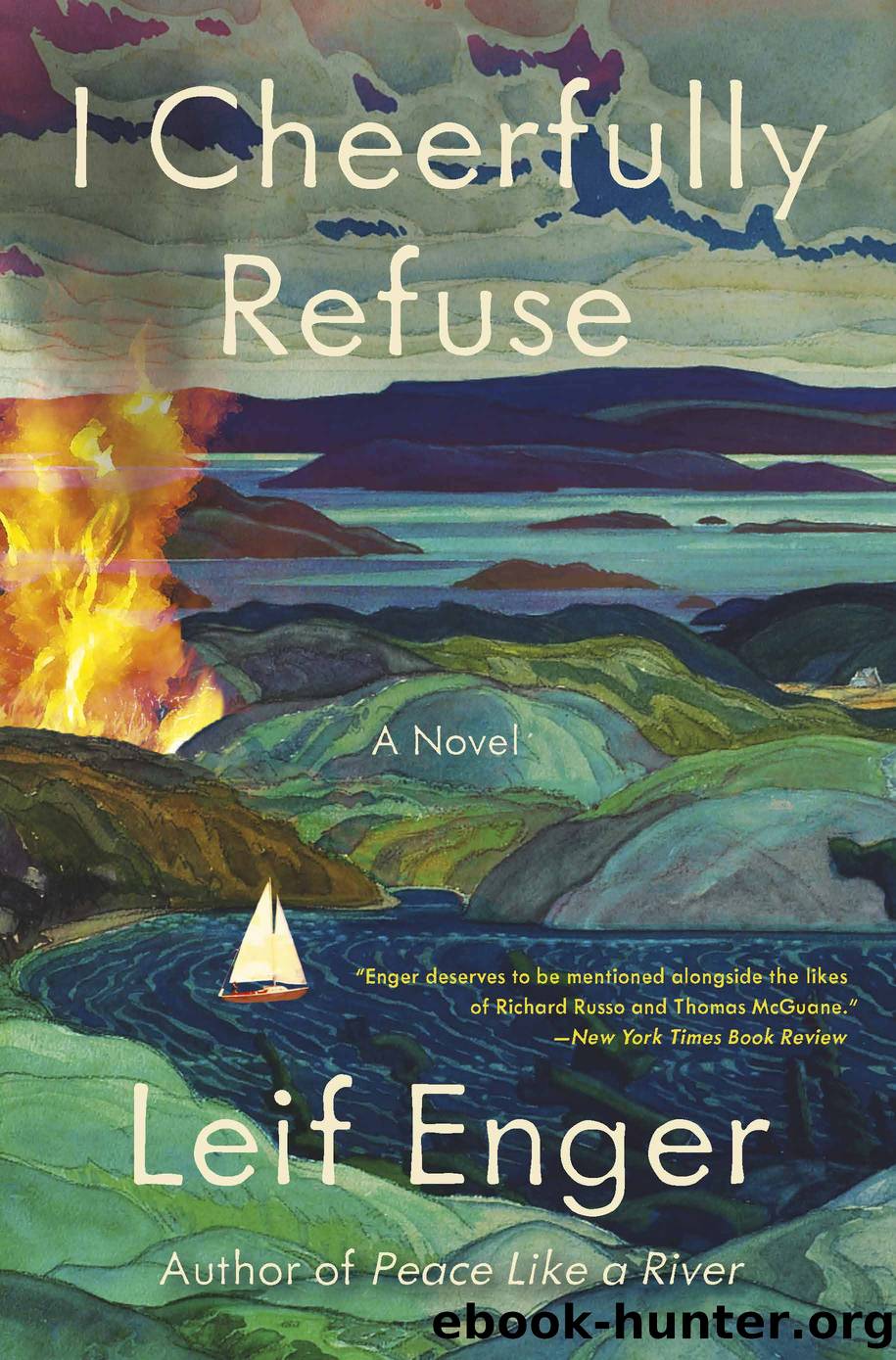 I Cheerfully Refuse by Leif Enger