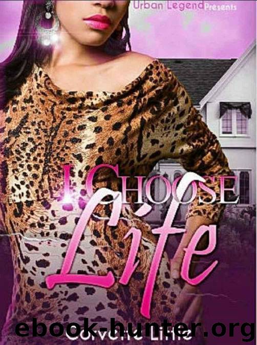 I Choose Life by Corvette Little