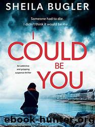 I Could Be You by Sheila Bugler