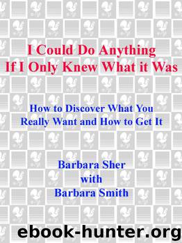 I Could Do Anything If I Only Knew What It Was by Barbara Sher