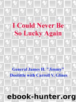 I Could Never Be So Lucky Again by James Doolittle