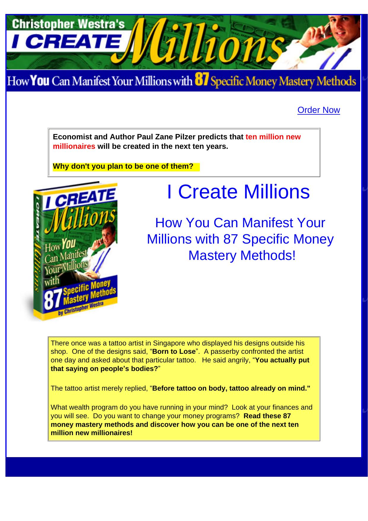 I Create Millions - 87 Money Methods. by Best of Kuszter's Collection