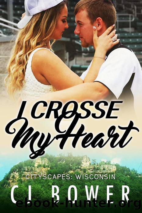 I Crosse My Heart by CJ Bower