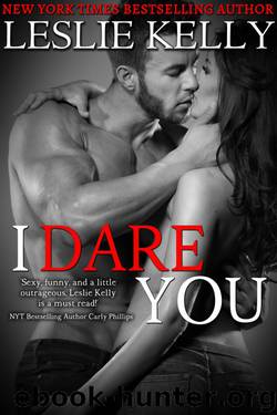 I Dare You by Leslie Kelly