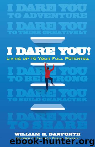 I Dare You! by William H. Danforth