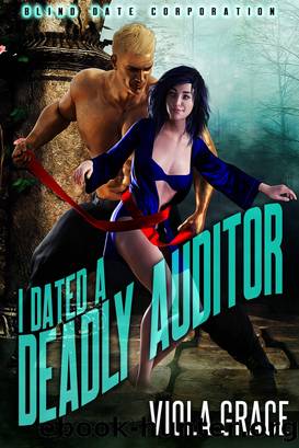 I Dated a Deadly Auditor by Viola Grace