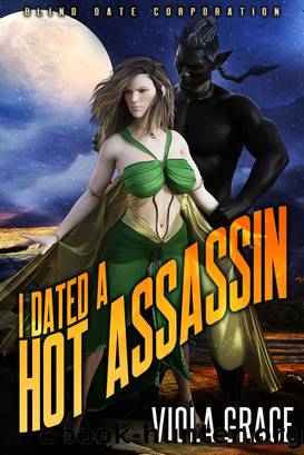 I Dated a Hot Assassin by Viola Grace