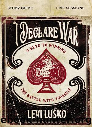 I Declare War Bible Study Guide by Levi Lusko & Allen Arnold