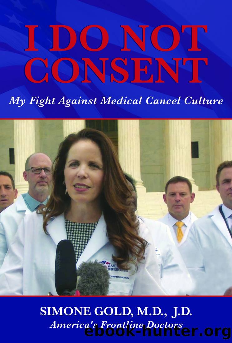 I Do Not Consent: My Fight Against Medical Cancel Culture by Simone Gold