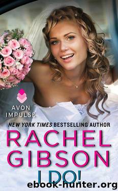 I Do! by Rachel Gibson