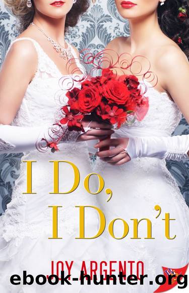 I Do, I Don't by Joy Argento