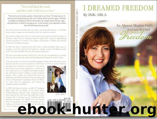 I Dreamed Freedom by Isik Abla