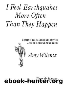 I Feel Earthquakes More Often Than They Happen by Amy Wilentz