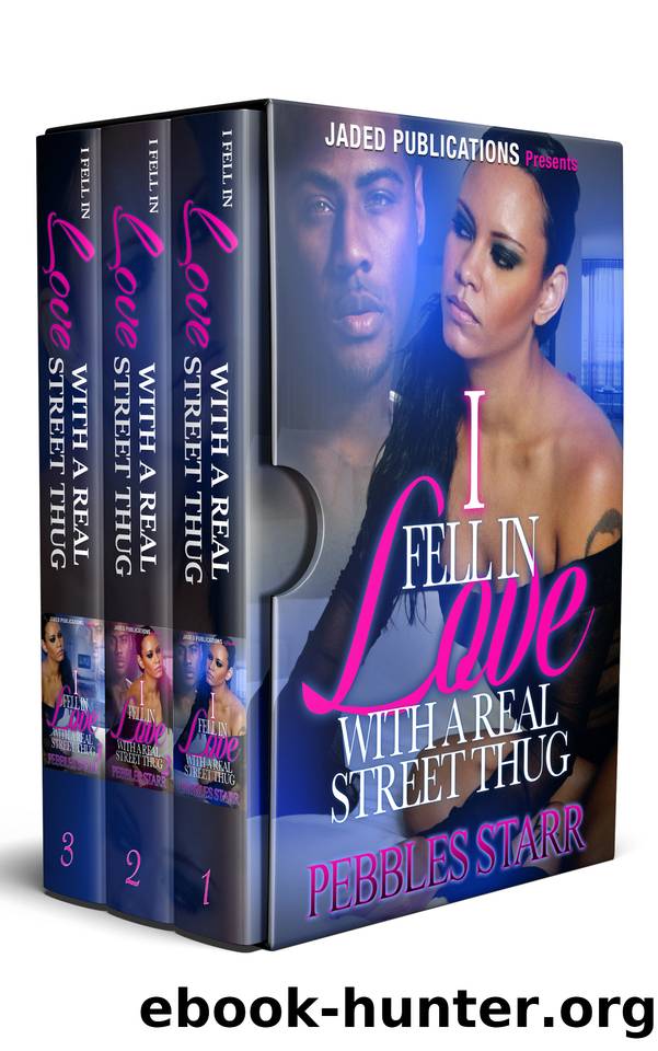 I Fell In Love with a Real Street Thug Boxed Set by Starr Pebbles
