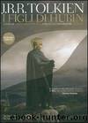 I Figli Di Hurin by J.R.R. Tolkien