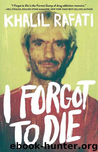 I Forgot to Die by Khalil Rafati