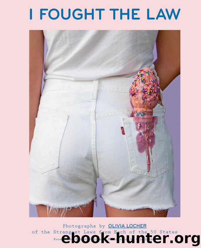 I Fought the Law by Olivia Locher