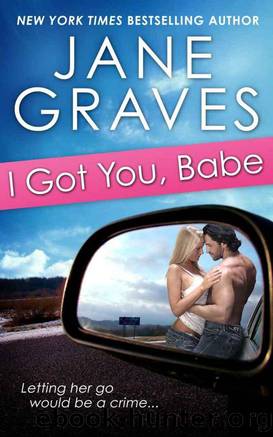 I Got You, Babe by Jane Graves