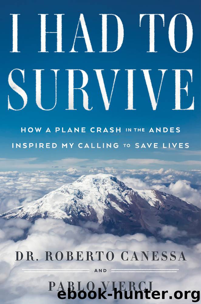 I Had to Survive by Roberto Canessa
