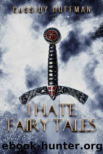 I Hate Fairy Tales Vol. 1 by Cassidy Hoffman