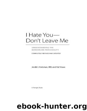 I Hate You&#8212;Don't Leave Me by Jerold J. Kreisman