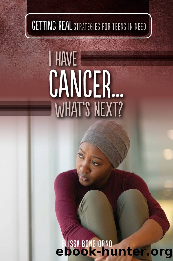 I Have Cancer...What's Next? by Elissa Bongiorno