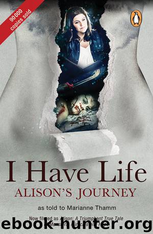 I Have Life by Marianne Thamm