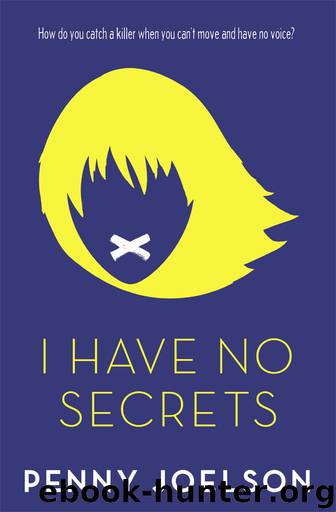 I Have No Secrets by Penny Joelson
