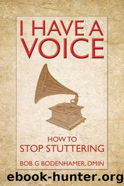 I Have a Voice by Bob G. Bodenhamer