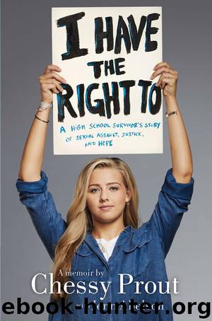 I Have the Right To by Chessy Prout & Jenn Abelson