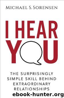 I Hear You by Michael S Sorensen