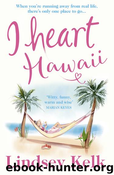 I Heart Hawaii by Lindsey Kelk