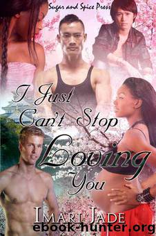 I Just Can't Stop Loving You by Imari Jade