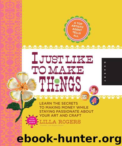 I Just Like to Make Things by Lilla Rogers