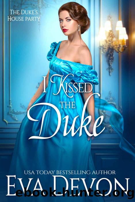 I Kissed The Duke by Devon Eva
