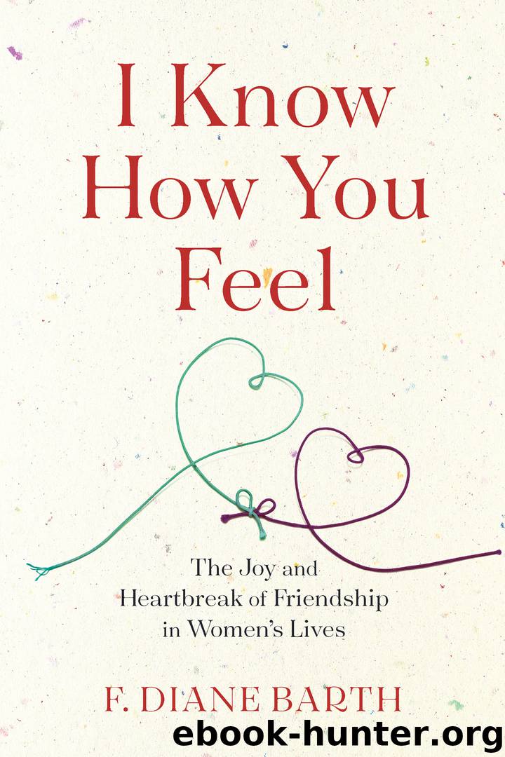 I Know How You Feel by F. Diane Barth