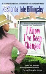 I Know I've Been Changed by Reshonda Tate Billingsley