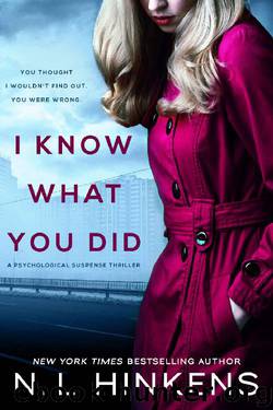 I Know What You Did by N L Hinkens