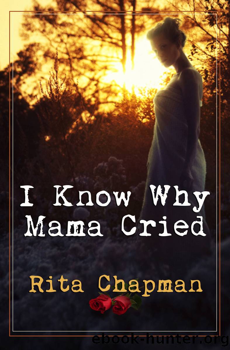 I Know Why Mama Cried by Rita Chapman
