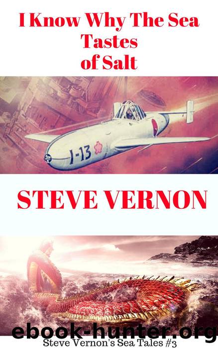 I Know Why the Waters of the Sea Taste of Salt by Steve Vernon