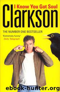 I Know You Got Soul (1987) by Jeremy Clarkson