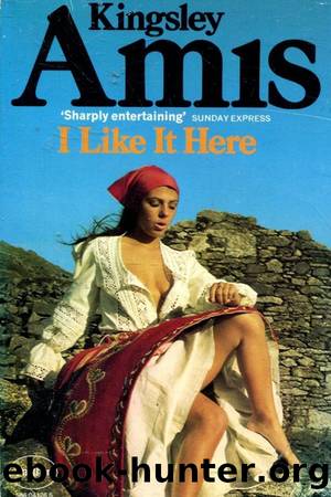 I Like It Here by Kingsley Amis