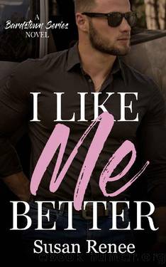 I Like Me Better: Small Town Enemies to Lovers Romance (Bardstown Series Book 1) by Susan Renee