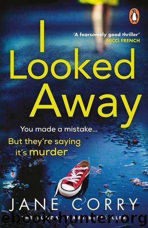I Looked Away by Jane Corry