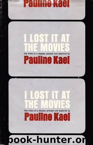 I Lost It at the Movies by Kael Pauline